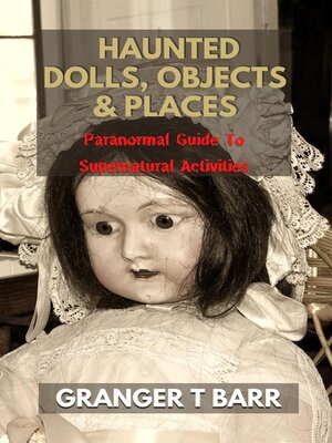 cover image of Haunted Dolls, Objects and Places